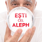 EȘTI CEL ALEPH! DE 6 ANI